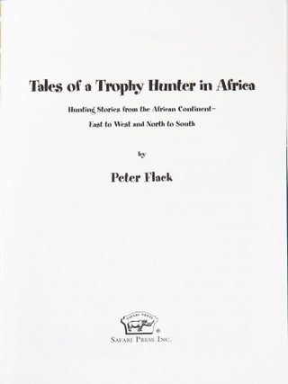 Tales of a Trophy Hunter in Africa