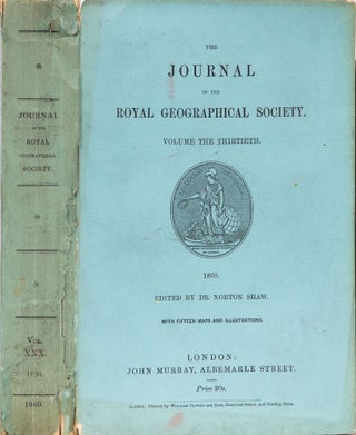 Item #4750 The Journal of the Royal Geographical Society of London. Dr Norton Shaw, Royal...