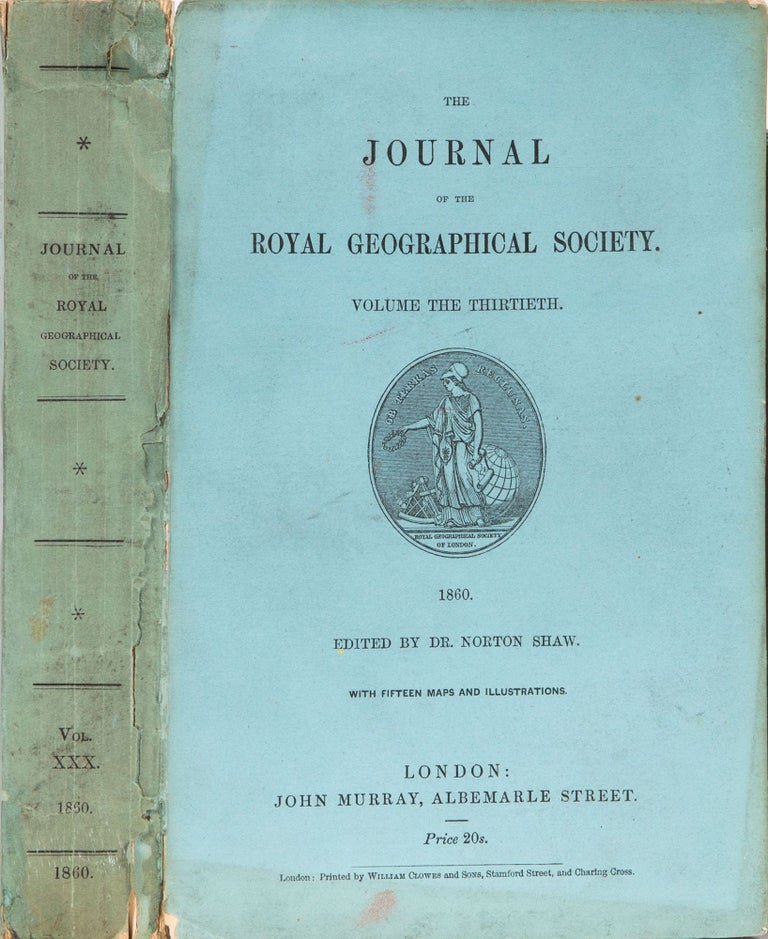 Item #4750 The Journal of the Royal Geographical Society of London. Dr Norton Shaw, Royal Geographical Society, Eidtor.