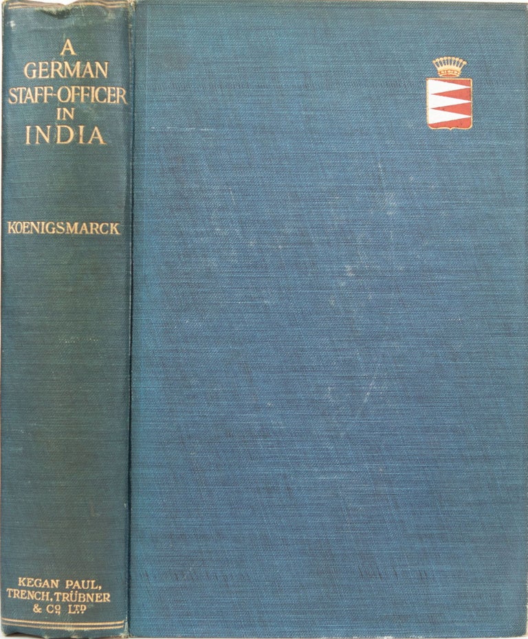 Item #5041 A German Staff Officer in India. H. Koenigsmarck.