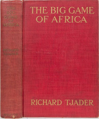 Item #5642 The Big Game of Africa. R. Tjader