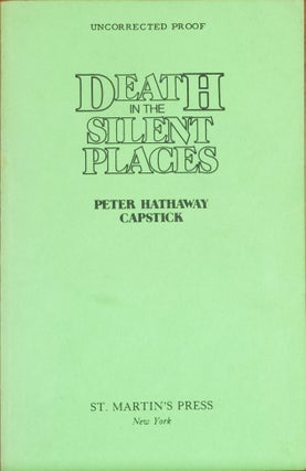 Item #5794 Death in the Silent Places. Peter Capstick