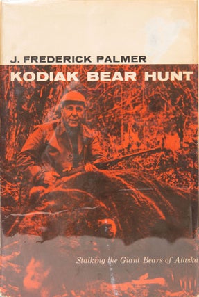 Item #5831 Kodiak Bear Hunt. F. Palmer