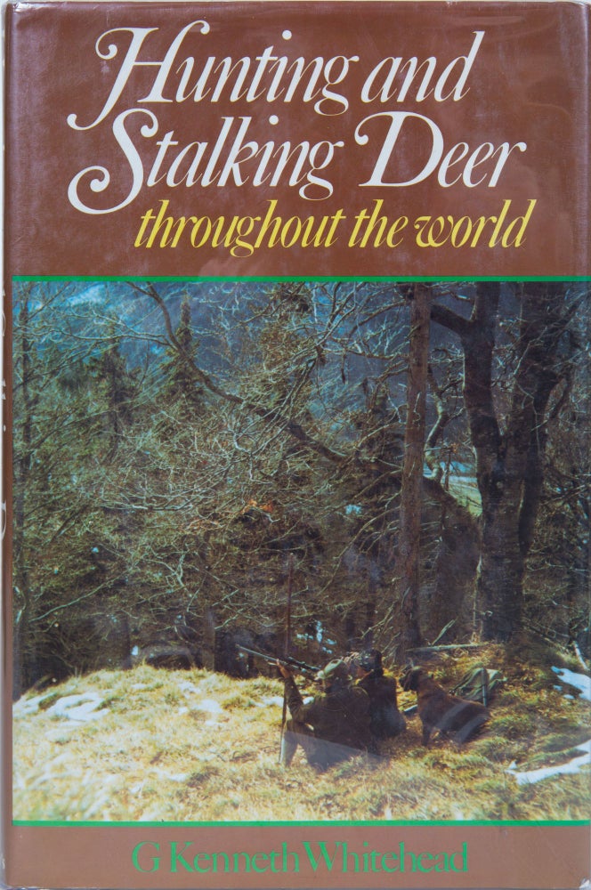 Item #5838 Hunting and Stalking Deer throughout the World. G. K. Whitehead.