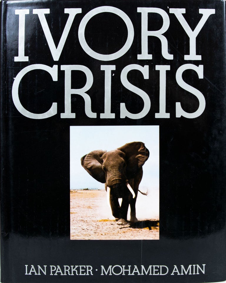 Item #5948 Ivory Crisis. Ian Parker.