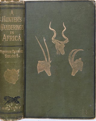 Item #5953 A Hunter's Wanderings in Africa. F. C. Selous