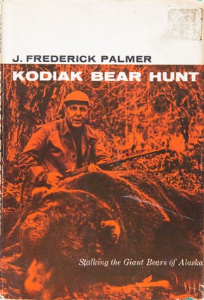 Item #5975 Kodiak Bear Hunt. F. Palmer