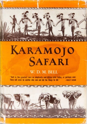 Item #6046 Karamojo Safari. W. D. M. Bell