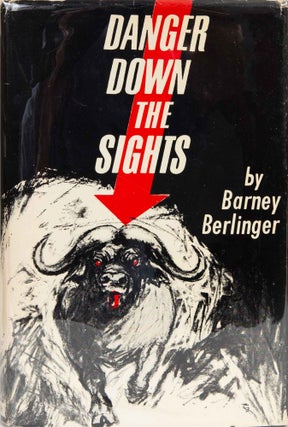 Item #6085 Danger Down the Sights. Barney Berlinger