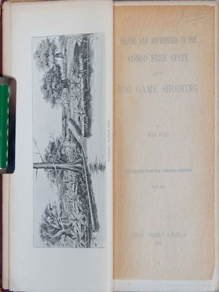 Travel and Adventure in the Congo Free State and Its Big Game Shooting