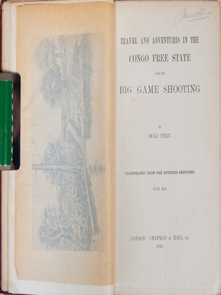 Travel and Adventure in the Congo Free State and Its Big Game Shooting