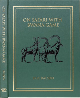 Item #6111 On Safari with Bwana Game. Eric Balson