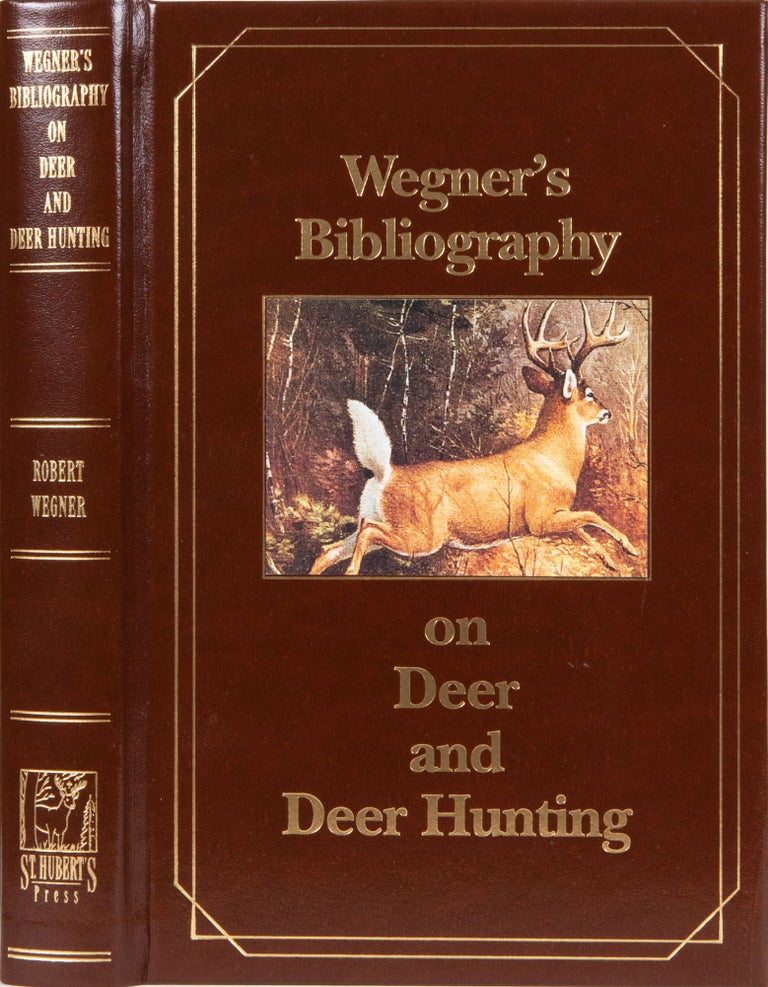 Item #6221 Wegner's Bibliography on Deer and Deer Hunting. Robert Wegner.