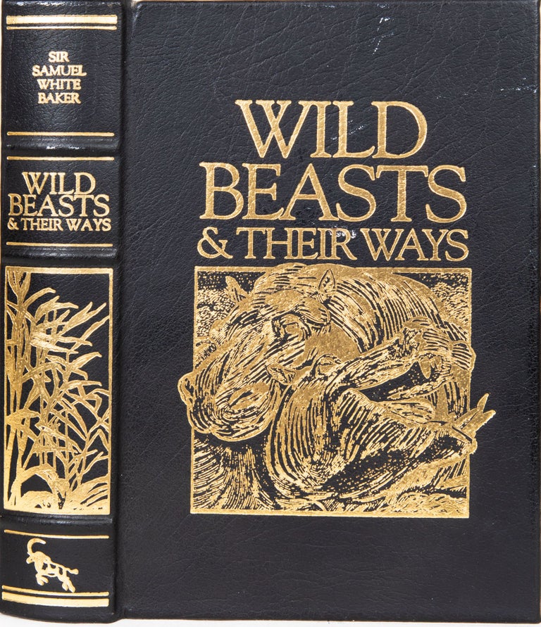 Item #6235 Wild Beasts and Their Ways. Samuel Baker.