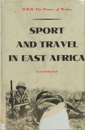 Item #6270 Sport and Travel in East Africa. P. Chalmers