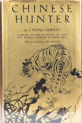Item #6280 Chinese Hunter. J. Wong-Quincey