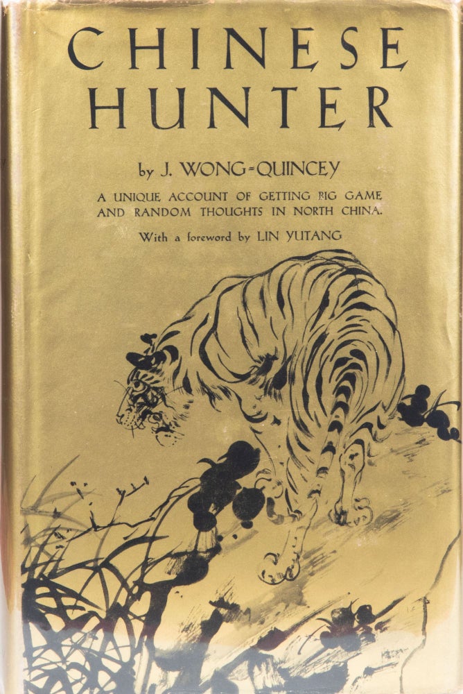 Item #6280 Chinese Hunter. J. Wong-Quincey.