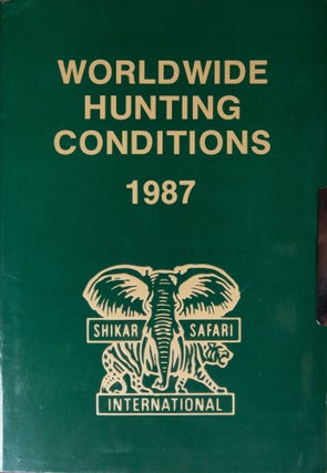 Item #6287 Worldwide Hunting Conditions 1987. Christenson Shikar Safari Club, S