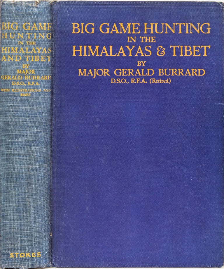 Item #6328 Big Game Hunting in the Himalayas and Tibet. G. Burrard.