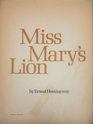 Item #6343 Miss Mary;s Lion. Ernest Hemingway