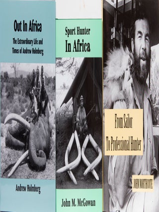 Item #6350 Out in Africa, From Sailor to Professional Hunter, Sport Hunter in Africa. A....