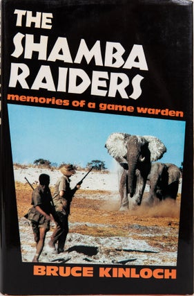 Item #6415 The Shamba Raiders. B. Kinloch