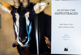 Hunting the Hippottrages SABLE, ROAN & ORYX
