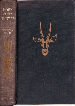 Item #6442 Horn of the Hunter. Robert Ruark