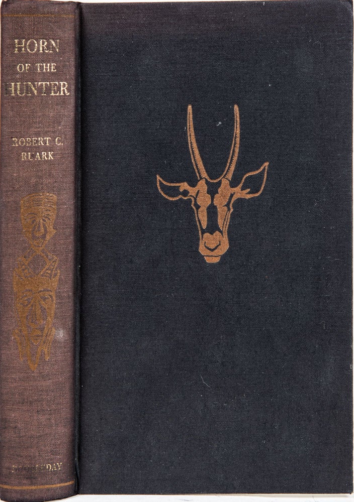 Item #6442 Horn of the Hunter. Robert Ruark.
