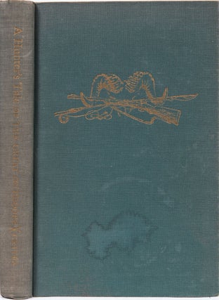 Item #6475 A Hunter's Tale of the Great Outdoors. A. Crites