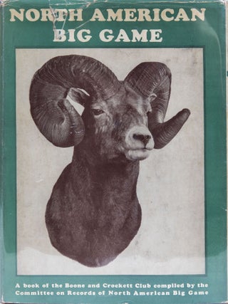 Item #6499 North American Big Game 1939. Boone, Ely Crockett Club, R., Carpenter, H, Anthony, A