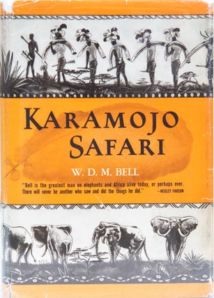 Item #6520 Karamojo Safari. W. D. M. Bell