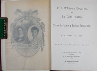 W.N. McMillin's Expeditions and Big Game Hunting in Southerm Sudan, Abyssinia and East Africa