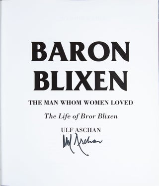 Baron Blixen The Man Whom Women Loved