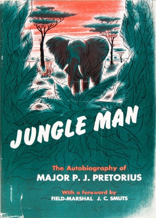 Item #6590 Jungle Man. P. J. Pretorius