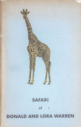 Item #6593 Safari of Donald and Lora Warren. Donald Warren