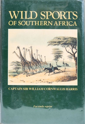 Item #6604 The Wild Sports of Southern Africa. W. C. Harris