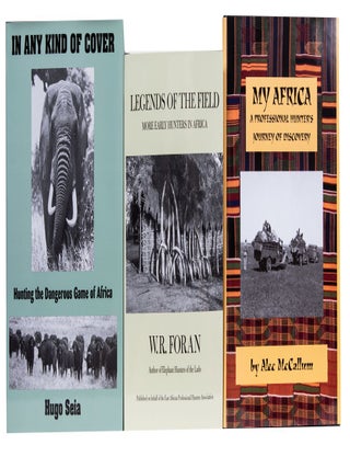 Item #6621 In Any Kind of Cover, My Africa, Legends of the Field. Hugo Seia, W. R, Foran, Alec,...
