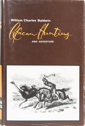 Item #6635 African Hunting and Adventure. William Charles Baldwin
