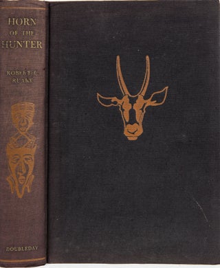 Item #6650 Horn of the Hunter. Robert Ruark