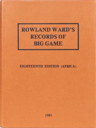 Item #6729 Rowland Ward's Records of Big Game. Anthony Best