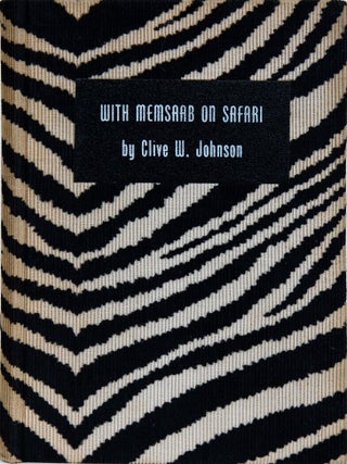 Item #6797 With Memsaab on Safari. Clive W. Johnson