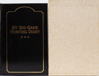 My Big Game Hunting Diary