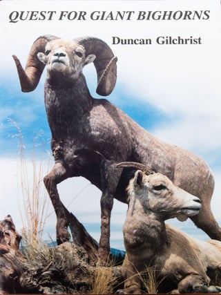 Item #6870 Quest for Giant Bighorns. D. Gilchrist