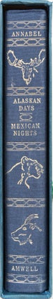 Item #6887 Alaskan Days - Mexican Nights. Russell Annabel