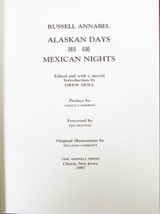 Alaskan Days - Mexican Nights