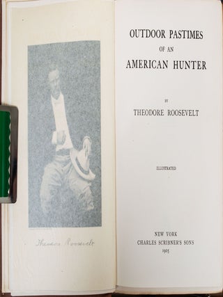 The Outdoor Pastimes of an American Hunter