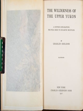 The Wilderness of the Upper Yukon