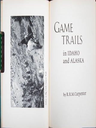 Game Trails In Idaho and Alaska