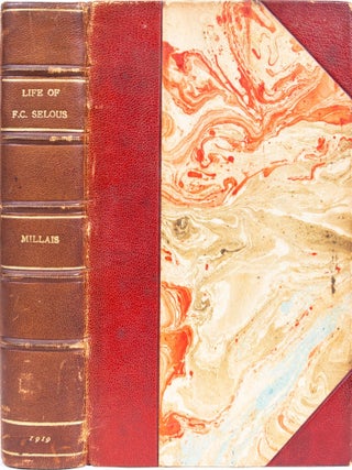 Item #7004 Life of Frederick Courtenay Selous D S O. John G. Millais